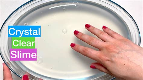 How To Make Clear Slime Perfect Clear Slime Crystal Clear Slime