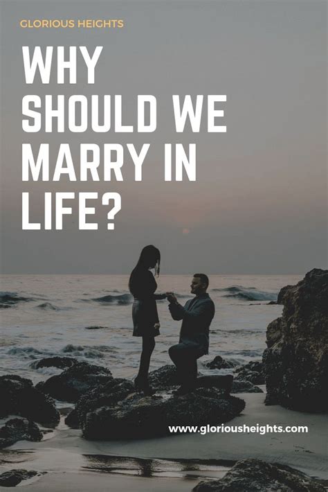 Why Do People Get Married Glorious Heights People Getting Married Getting Married Quotes