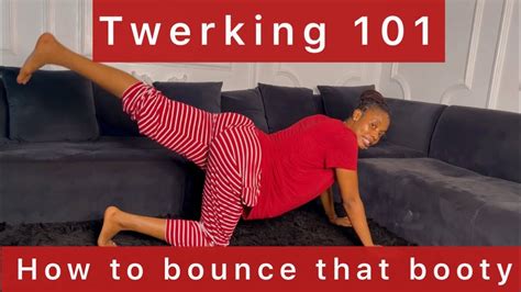 How To Twerk 101 Few But Simple Steps On How To Move That Booty