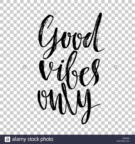 Good Vibes Only Hand Drawn Dry Brush Lettering Modern Calligraphy