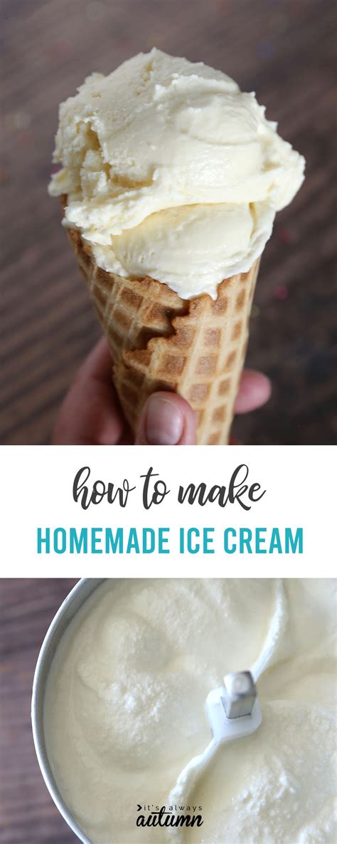 How To Make Homemade Ice Cream Step By Step Video Its