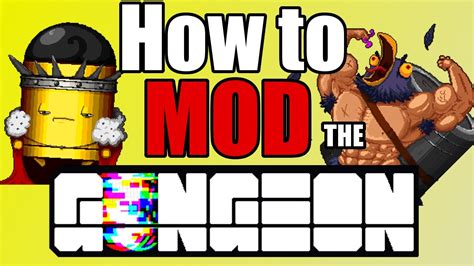 How To Mod Enter The Gungeon Tutorial Youtube