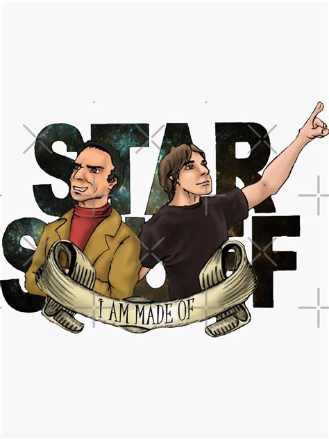 I Am Star Stuff Brian Cox And Carl Sagan Sticker By Dmbarnham