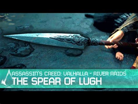 Assassin S Creed Valhalla The Spear Of Lugh River Raids Arc Quest