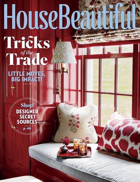 House Beautiful Us April 2017 Magazine Get Your Digital Subscription