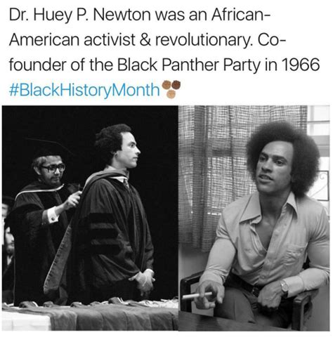 Dr Huey P Newton Was An African American Activist And Revolutionary Co