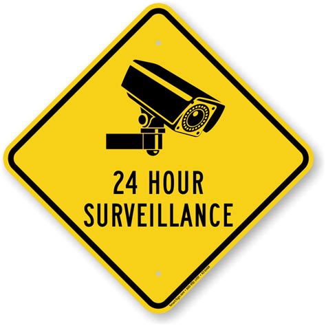 Hour Surveillance Sign Diamond Shaped Sku K
