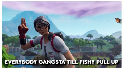Everybody Gangsta Till Fishy Pull Up Youtube