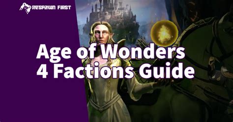 Ultimate Age Of Wonders 4 Factions Guide