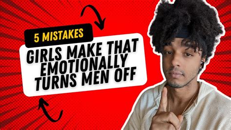 Behavior That Emotionally Turns Men Off Youtube