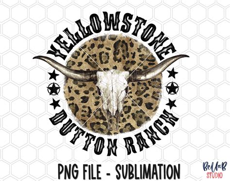 Yellowstone Dutton Ranch Sublimation Design Western Etsy