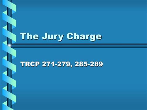 Ppt The Jury Charge Powerpoint Presentation Free Download Id708496