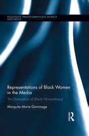 Representations Of Black Women In The Media The Damnation Of Black Wo