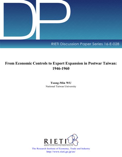 Dp From Economic Controls To Export Expansion In Postwar Taiwan 1946 1960