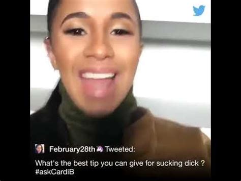 Cardi B Tips On How To Suck Dick Youtube