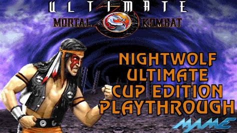 Ultimate Mortal Kombat 3 Nightwolf Ultimate Cup Edition Playthrough