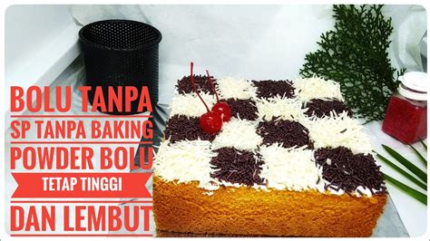 It's made by combining these three ingredients in unique proportions and then. BOLU TANPA SP NO BAKING POWDER || KUE TETAP TINGGI DAN LEMBUT - YouTube