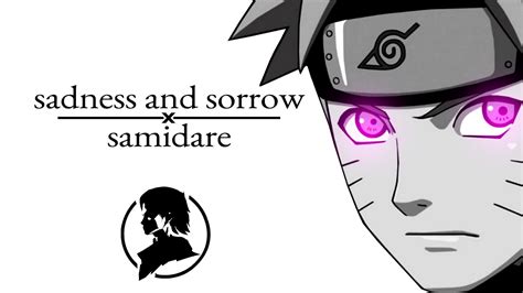 Samidare X Sadness And Sorrow Naruto Bladevings Youtube