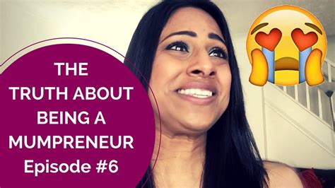 The Truth About Being A Mompreneur Mumpreneur Journey Youtube