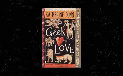 Judging The Book By Its Cover Geek Love By Katherine Dunn Loser City