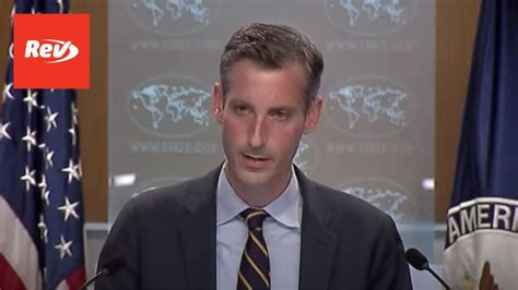 State Department Ned Price Press Conference Transcript July 22 Rev