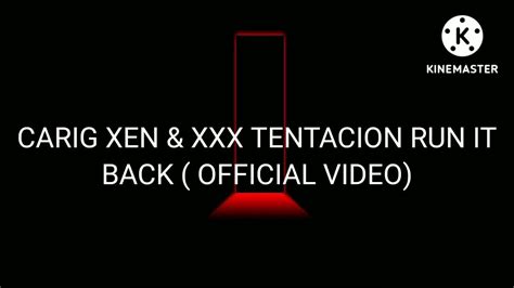 craig xen and xxxtentacion run it back official video youtube