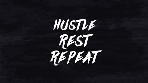 Hustle Rest Repeat Free Wallpaper Downloads Fondo De Pantalla Del