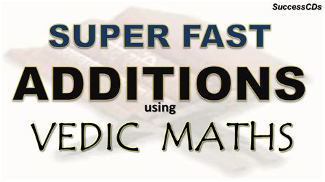 Vedic Maths Tricks Super Fast Addition Tricks Using Vedic Maths A