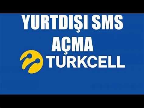 Turkcell Yurtdışı Sms Açma YouTube