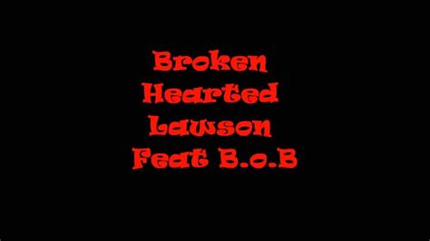 Lawson Brokenhearted Lyric Video Youtube