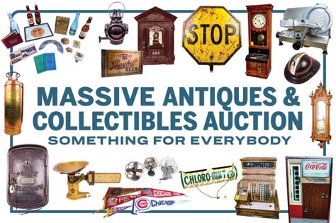 Massive Antiques And Collectibles Auction Auctions Steffen Group