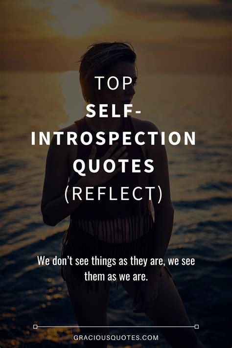 Top 32 Self Introspection Quotes Reflect