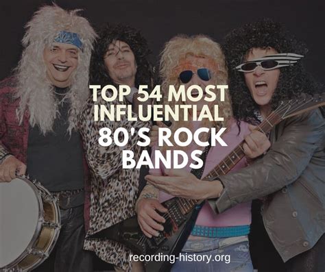 The Top 54 Most Influential 80s Rock Bands
