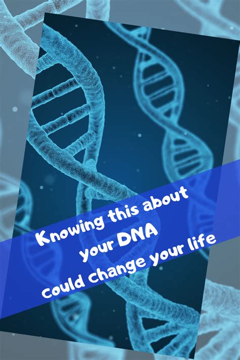 Knowing Your Dna Could Change Your Life Dna Dna Kit Dna Test Results