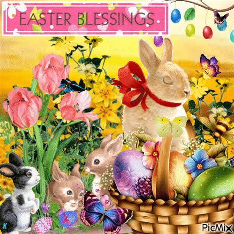 Easter Blessings With Bunnies Pictures Photos And Images For Facebook