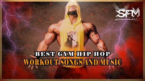 Best Gym Hip Hop Workout Song And Music Svet Fit Music Youtube