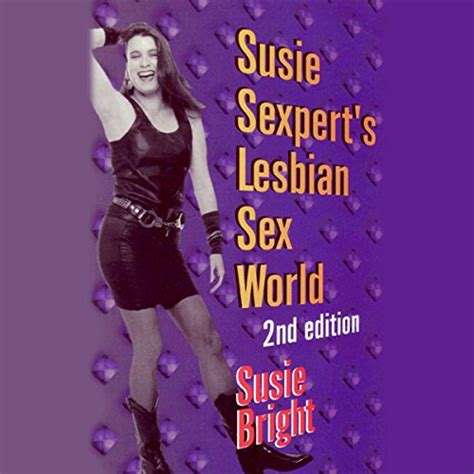 susie sexpert s lesbian sex world audible audio edition susie bright susie