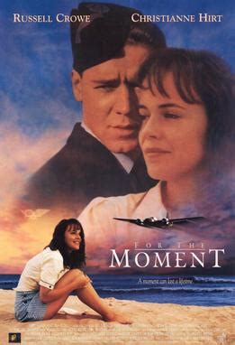 November 17, 2003 • film, reviews. For the Moment (film) - Wikipedia
