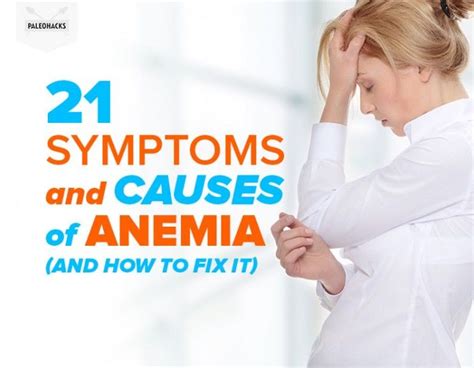 21 symptoms and causes of anemia and how to fix it