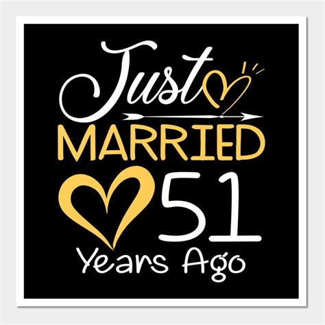 51st Wedding Anniversary Just Married 51 Years By Clovershirt In 2023