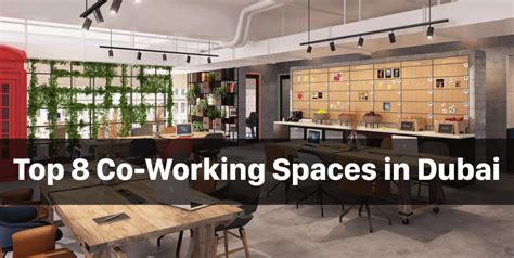 Top 8 Co Working Spaces In Dubai