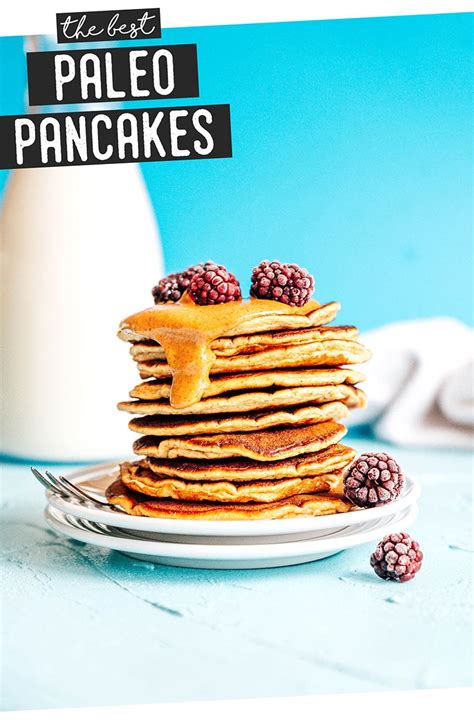 Easy Paleo Pancakes Recipe 15 Minute Recipe Live Eat Learn