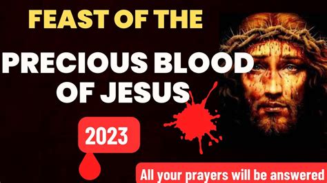 Feast Of The Precious Blood Of Jesus Christ 2023 Precious Blood Of