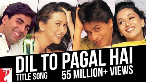 Dil To Pagal Hai Full Song Shah Rukh Khan Madhuri Karisma Akshay