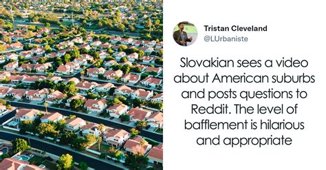 European Is Shocked To Learn How American Suburbs Work Goes Online To