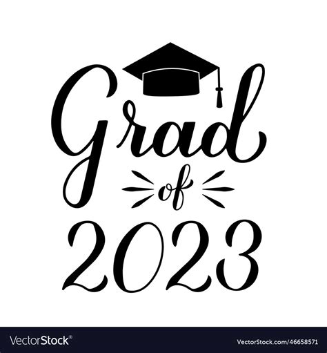 Grad Of 2023 Lettering With Graduation Cap Vector Image