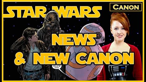 Star Wars News And New Canon Youtube