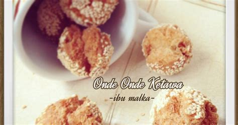 Mulai dari kacang hijau, kacang merah, coklat, keju, hingga daging. Resep Onde-Onde Ketawa oleh Ibu Malka - Cookpad