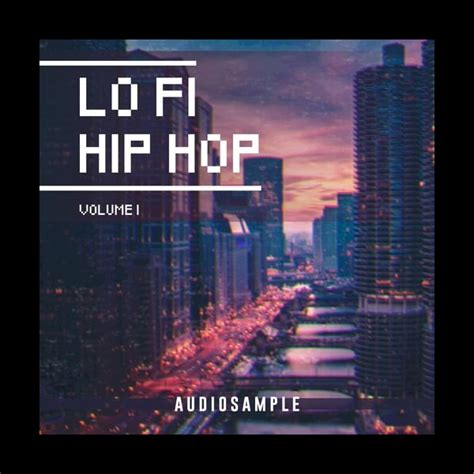 Lo Fi Hip Hop Volume 1 Audiosample Samples And Loops Adsr