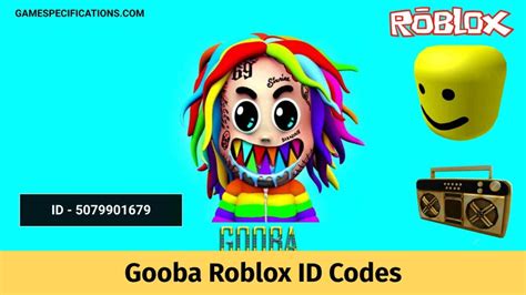 3 Working Gooba Roblox Id Codes 2023 Game Specifications